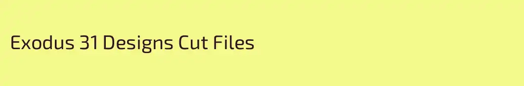 Exodus 31 Designs Cut Files